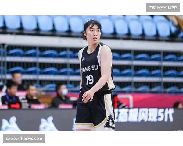 罗欣棫许晨妍江苏女篮扛鼎 本土球员得分能力稳步提升